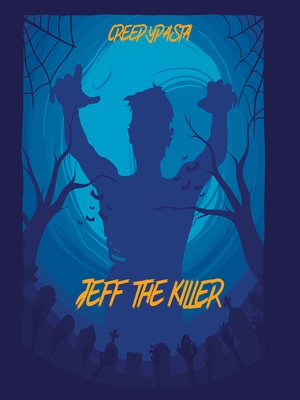 cover image of Jeff the Killer
